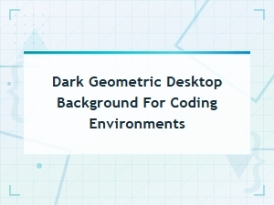 Dark Geometric Desktop Background for Coding