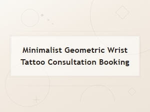 Book Your Minimalist Geometric Wrist Tattoo Consult